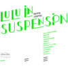Olivia Louvel, Lulu in Suspension (OS.027) CD – Image 7
